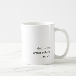 "Gott ist der Künstler hinter allem." Typografie-G Kaffeetasse