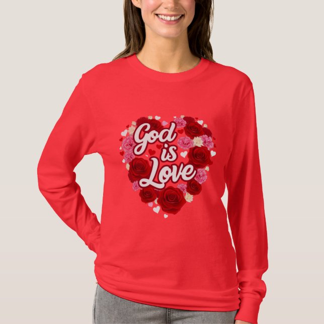 Gott ist der Valentinstag der Liebe T-Shirt (Vorderseite)