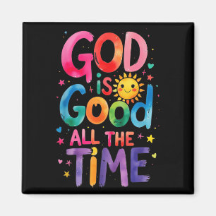 Gott ist die ganze Zeit gut Jesus Christus Christl Magnet