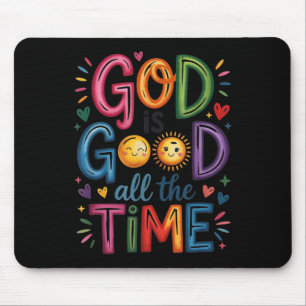 Gott ist die ganze Zeit gut Jesus Christus Christl Mousepad