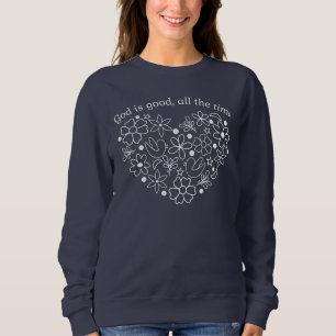 Gott ist die ganze Zeit gut - klassische weiße Blü Sweatshirt