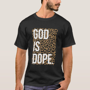 Gott ist Dope Leopard T-Shirt