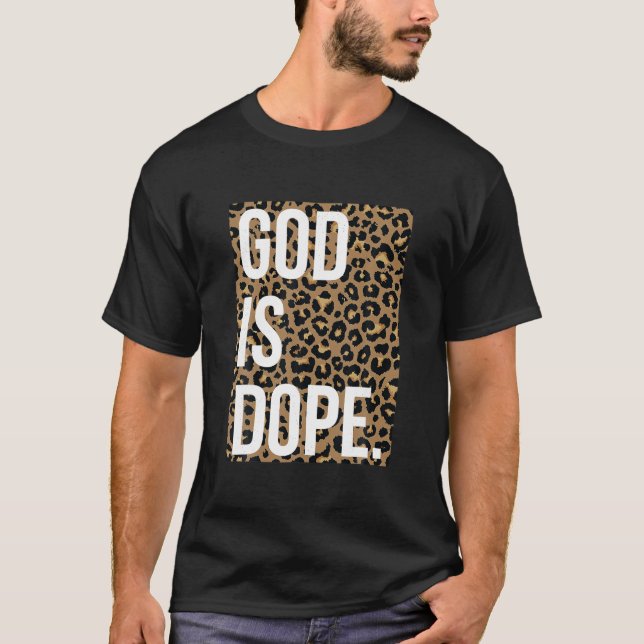 Gott ist Dope Leopard T-Shirt (Vorderseite)