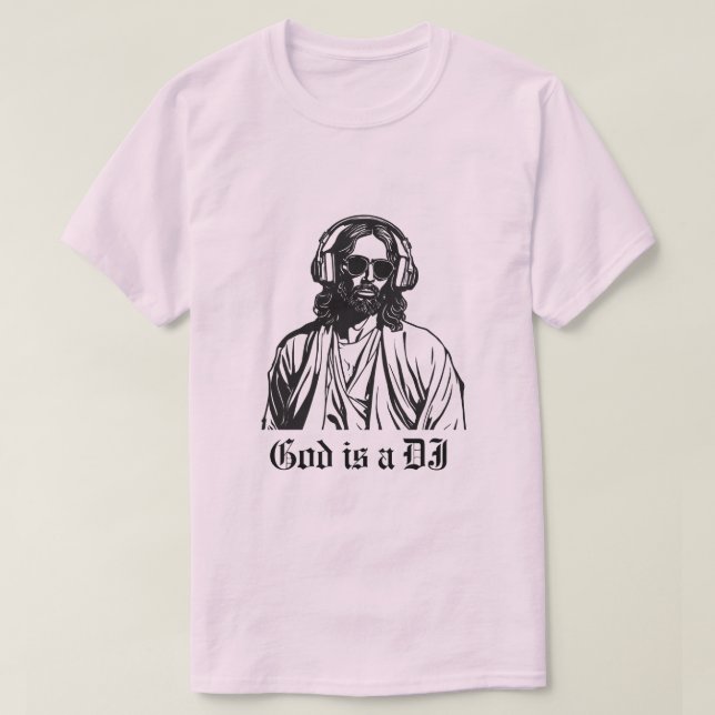 Gott ist ein DJ T-Shirt (Design vorne)