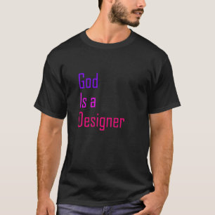 Gott ist eine Designer-Künstler-Schöpfung kreativ T-Shirt