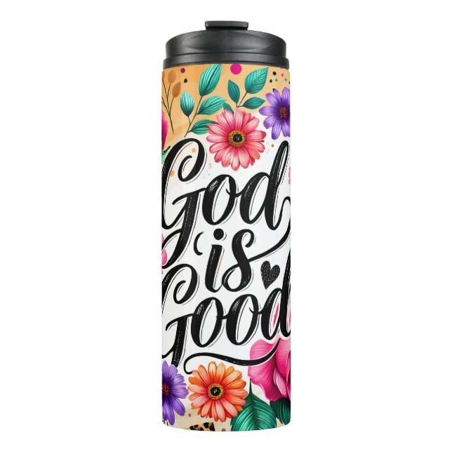 Gott ist eine gute religiöse Botschaft Thermal Tum Thermosbecher (Vorderseite)