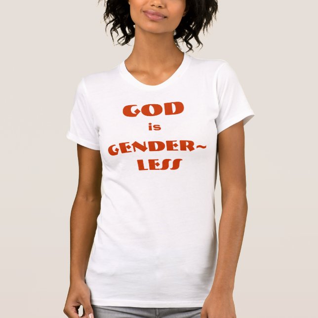 GOTT, ist, GENDER~LESS T-Shirt (Vorderseite)