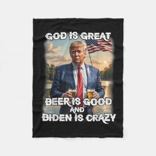Gott ist groß Bier ist gut und Biden ist verrückt Fleecedecke