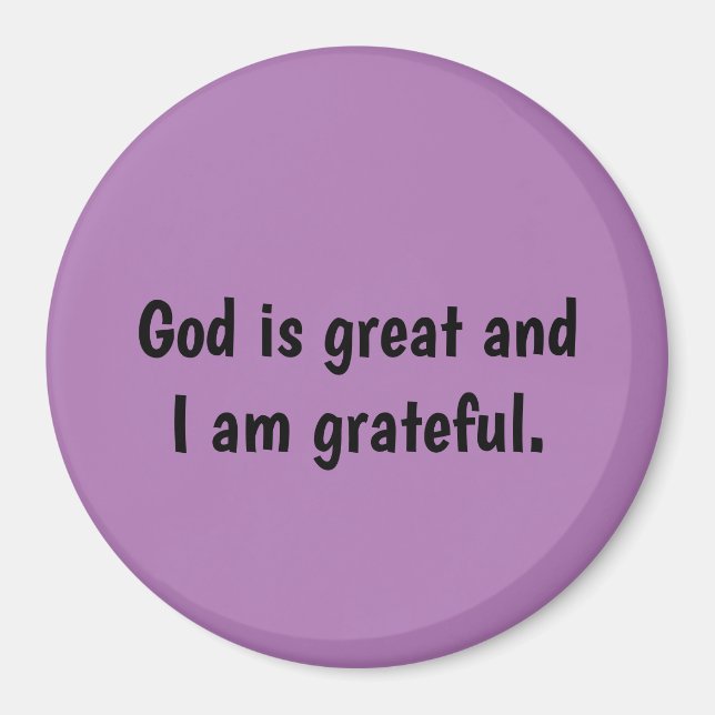 Gott ist groß und ich bin dankbar - Lavendel Magne Magnet (Vorne)