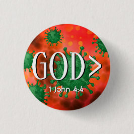 GOTT IST GRÖSSER > 1 John 4:4 Christlich Button