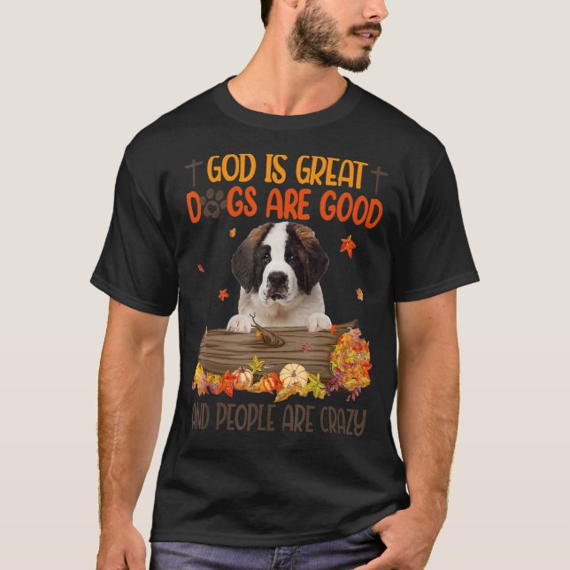 Gott ist großer Hund sind guter Heiliger Bernard F T-Shirt (Vorderseite)