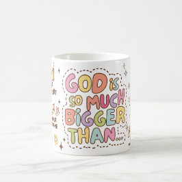 Gott ist größere Motivierend Christliche Illustrat Kaffeetasse