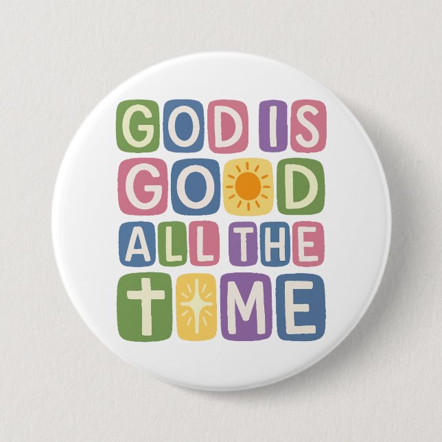 Gott ist gut Die ganze Zeit Retro Glaube Button (Vorderseite)