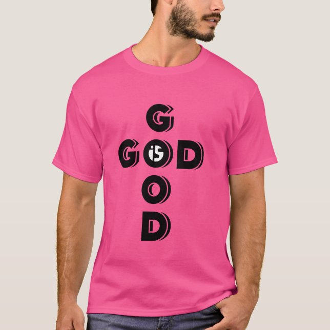 Gott ist gut T-Shirt (Vorderseite)