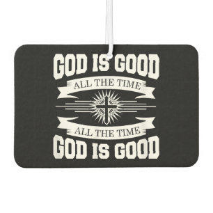 Gott ist immer gut - Christlich Autolufterfrischer