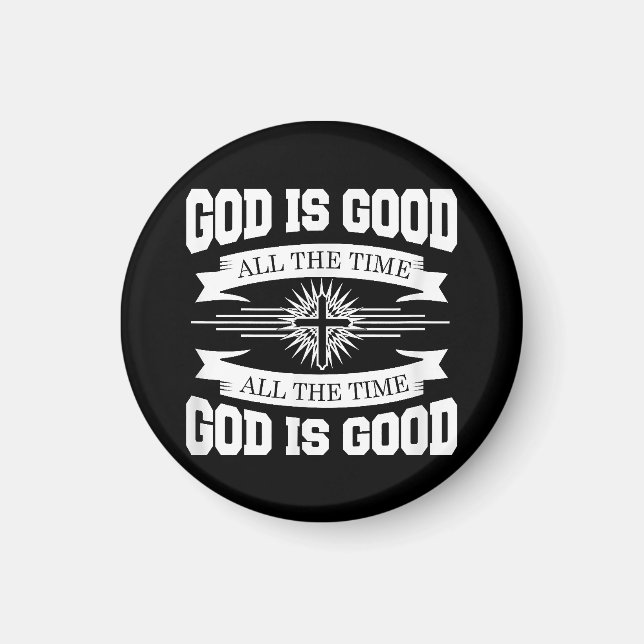 Gott ist immer gut - Christlich Magnet (Vorne)