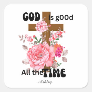 Gott ist immer gut, christlicher Spruch Quadratischer Aufkleber