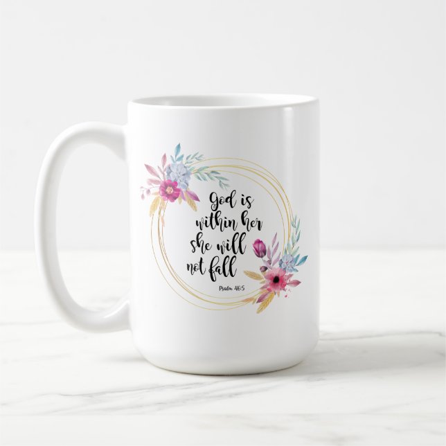 Gott ist in ihrem Psalm 46:5 Kaffeetasse (Links)