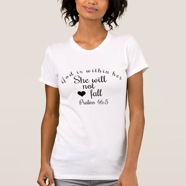 Gott ist innerhalb sie, die sie nicht Bibel-Vers T-Shirt (Vorderseite)