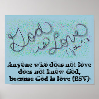 Gott ist Liebe 1 Johannes 4:8 Poster