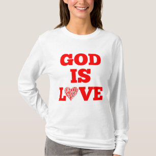 Gott ist Liebe Bibel Zitat Frauen T-Shirt