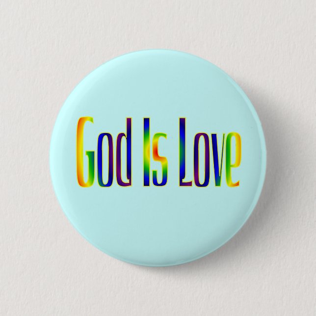 Gott ist Liebe Button (Vorderseite)