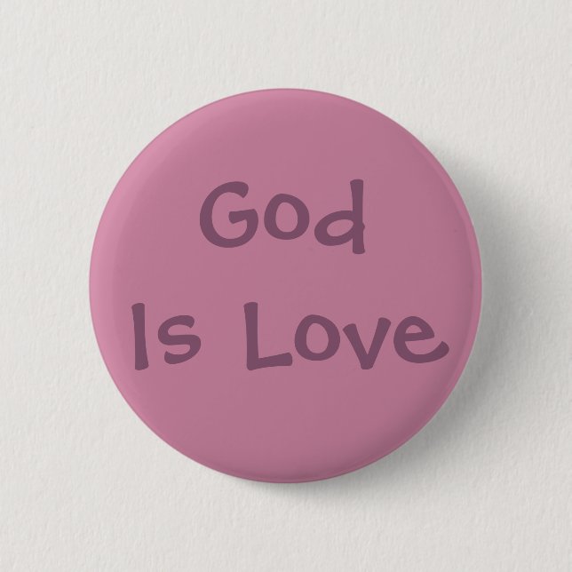 Gott ist Liebe Button (Vorderseite)