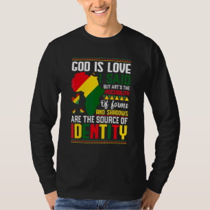 Gott ist Liebe, die ich sagte, aber Kunst ist die T-Shirt