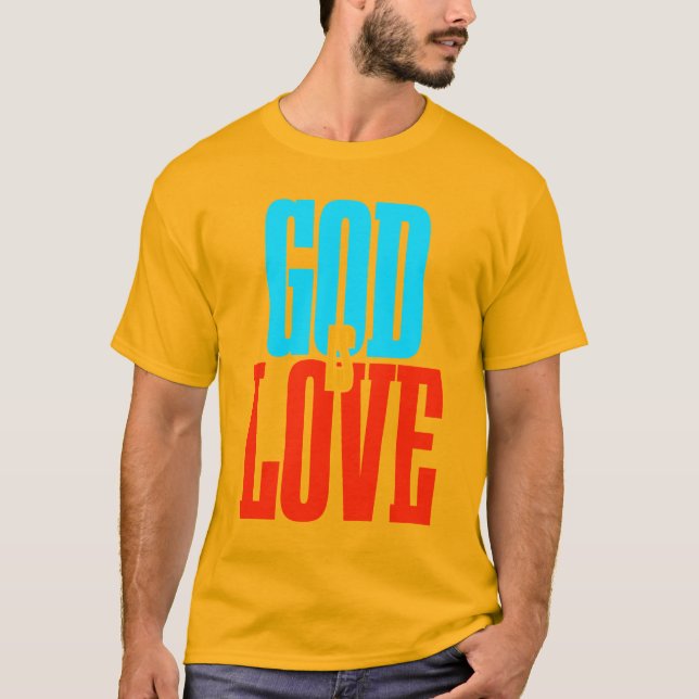 Gott ist Liebe Inspiration T - Shirt (Vorderseite)