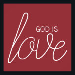 Gott ist Liebe Moderne Christlich Poster<br><div class="desc">Es ist einfach: Gott ist Liebe. Dieses moderne Christliche Design hilft Ihnen,  die guten Nachrichten zu verbreiten und uns alle mehr zu lieben,  als wir uns je vorstellen können.</div>