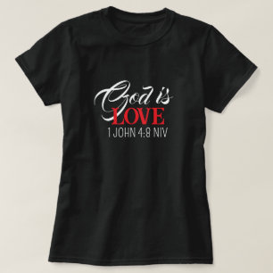 Gott ist Liebe Schwarzes und rotes Bibelvers Glaub T-Shirt