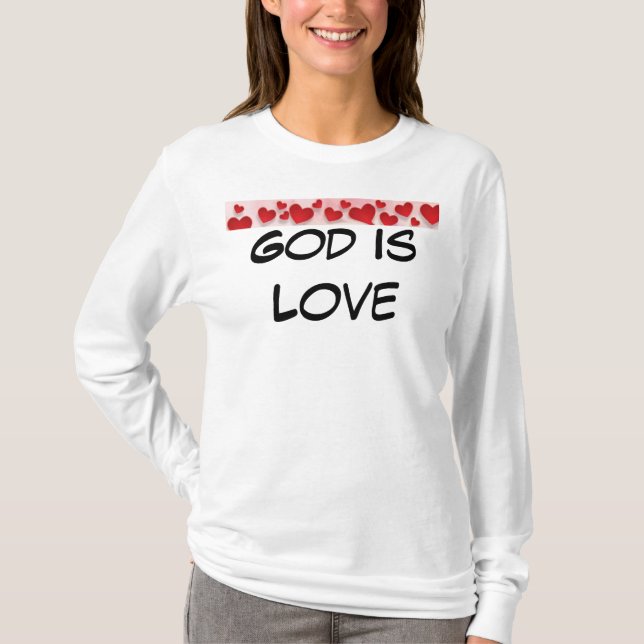 Gott ist Liebe T-Shirt (Vorderseite)
