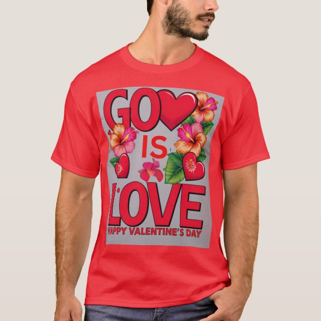 Gott ist Liebe Valentinstag T-Shirt (Vorderseite)