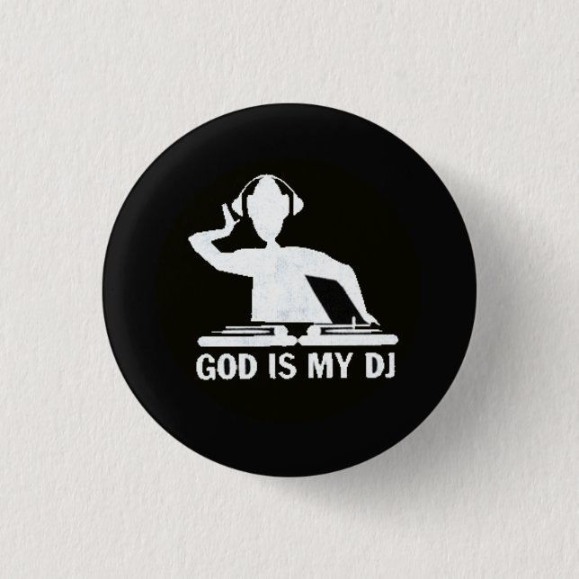 Gott ist mein DJ! Button (Vorderseite)