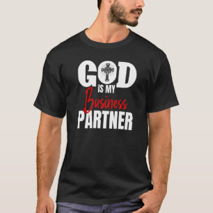 Gott ist mein Geschäftspartner Funny Self Employed T-Shirt