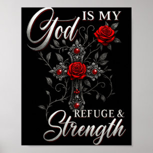 Gott ist meine Zuflucht und Stärke Rose Kreuz Glau Poster