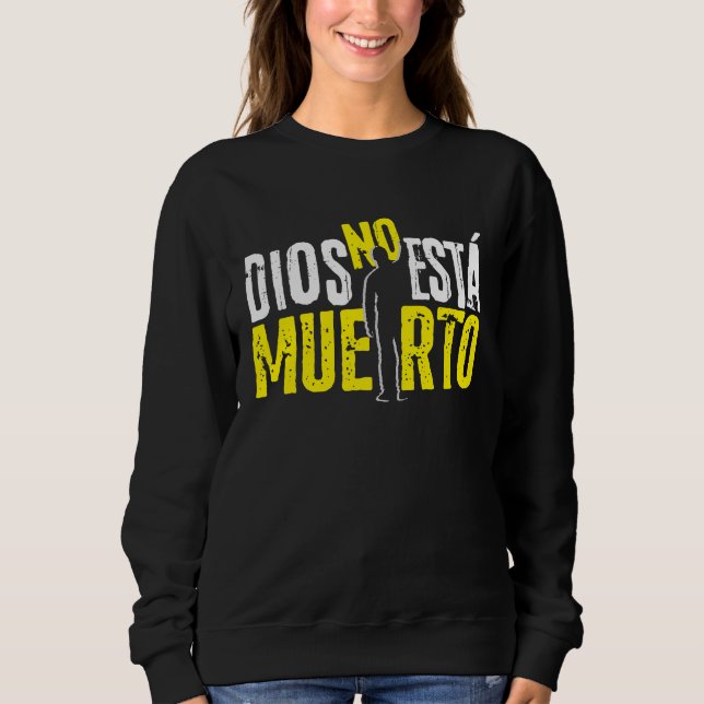 Gott ist nicht tot sweatshirt (Vorderseite)