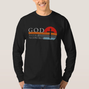 Gott ist noch in Kontrolle 2 T-Shirt