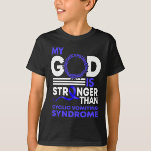 Gott ist stärker als das zyklische Erbrechen-Syndr T-Shirt
