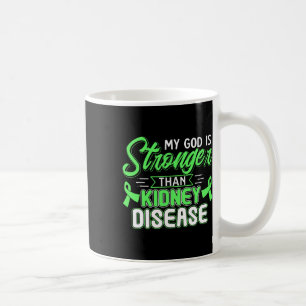 Gott ist stärker als Nierenerkrankung Kaffeetasse