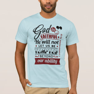 Gott ist treu – 1. Korinther 10,13 Bibelvers T-Shirt
