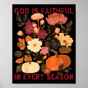 Gott ist treu in jeder Jahreszeit Floral Herbst Ch Poster