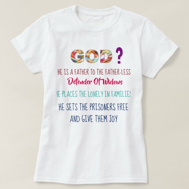 GOTT ist Vater bis die Fatherless - Psalm-68:5 - 6 T-Shirt (Design vorne)