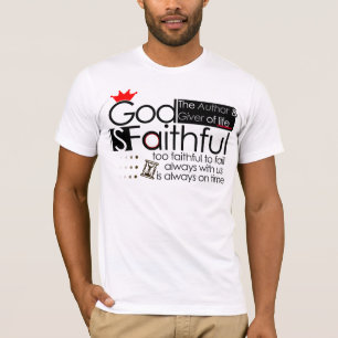 Gott ist zuverlässiges (Mann/Frau) T-Shirt