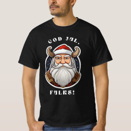 Gott Jul Leute! Hemd T-Shirt