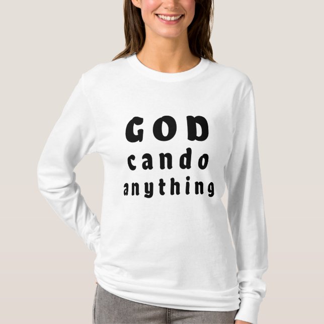 Gott kann alles tun – T-Shirts für Frauen (Vorderseite)
