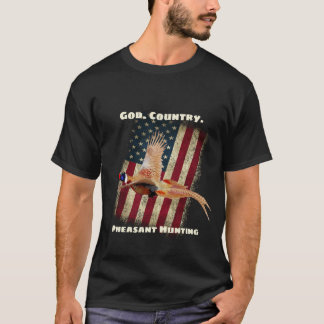 Gott. Land. Pheasant Jagd Patriotic T-Shirt