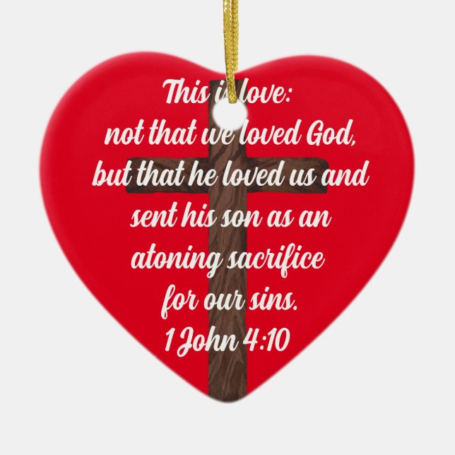 Gott Liebe uns so viel 1 Johannes 4:10 Bibelverse Keramik Ornament (Vorne)