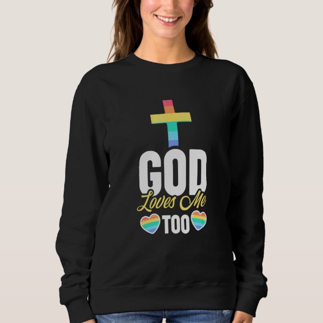 Gott Lieben Ich auch - Homosexuelle Homosexuelle C Sweatshirt (Vorderseite)