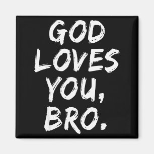 Gott liebt dich Bro Christlicher Gläubiger Glaube Magnet